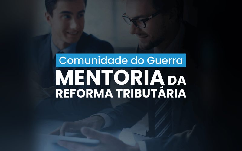 Capa do curso Mentoria da Reforma Tributária