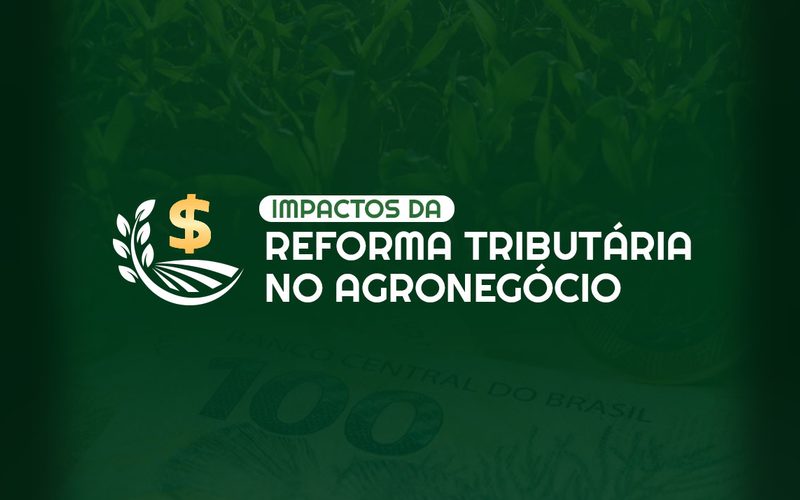 Capa do curso Impactos da Reforma Tributária no Agronegócio