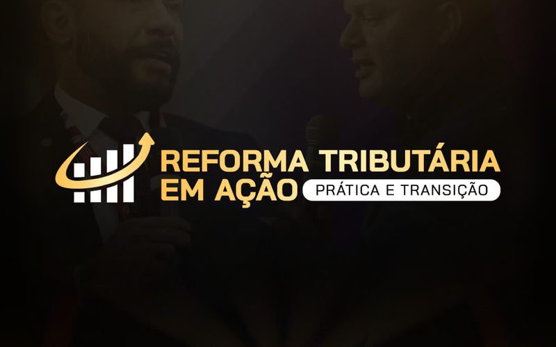 Capa do curso Reforma Tributária em Ação: Prática e Transição