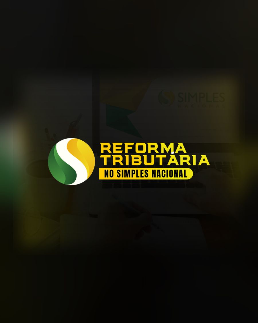 Capa do curso Impactos da Reforma Tributária no Simples Nacional